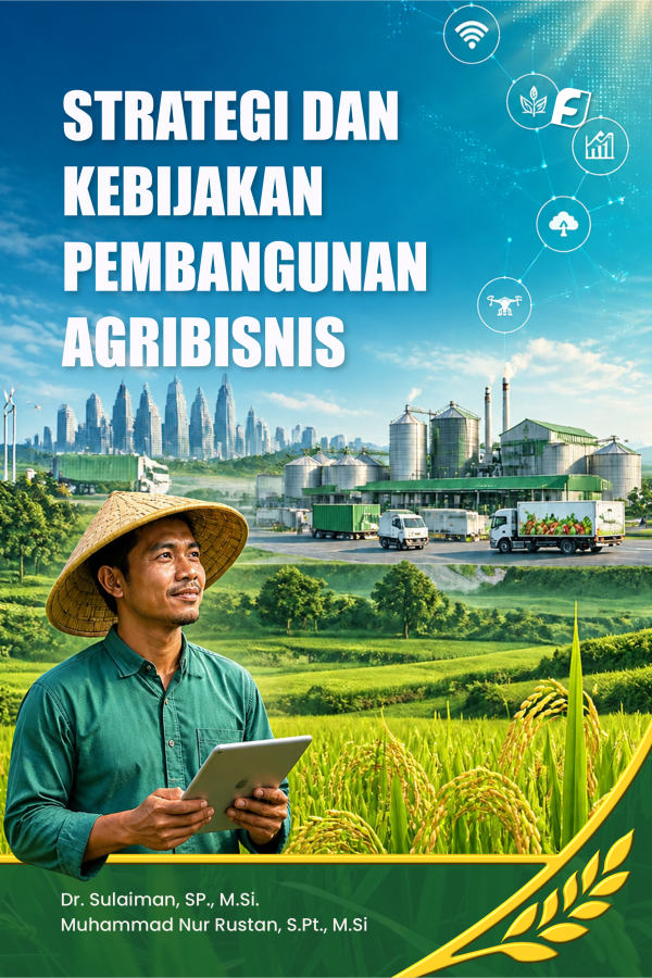 Strategi dan Kebijakan Pembangunan Agribisnis