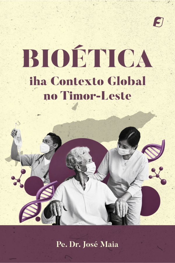 Bioética Iha Contexto Global No Timor-Leste